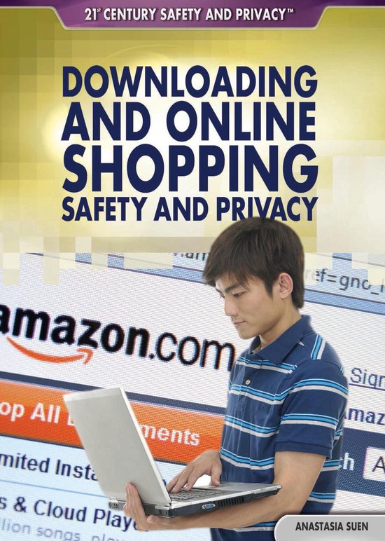 21st Century Safety and Privacy - Downloading and Online Sho ... - cover