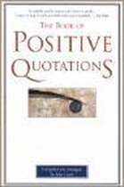 The Book Of Positive Quotations