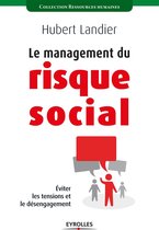 Ressources humaines - Le management du risque social