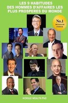 Les 9 Habitudes Des Hommes d'Affaires Les Plus Prosp res Du Monde