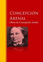 Biblioteca de Grandes Escritores - Obras de Concepción Arenal