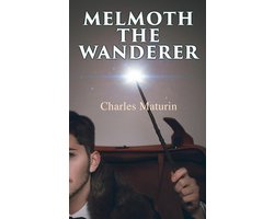 Melmoth the Wanderer (Annotated)