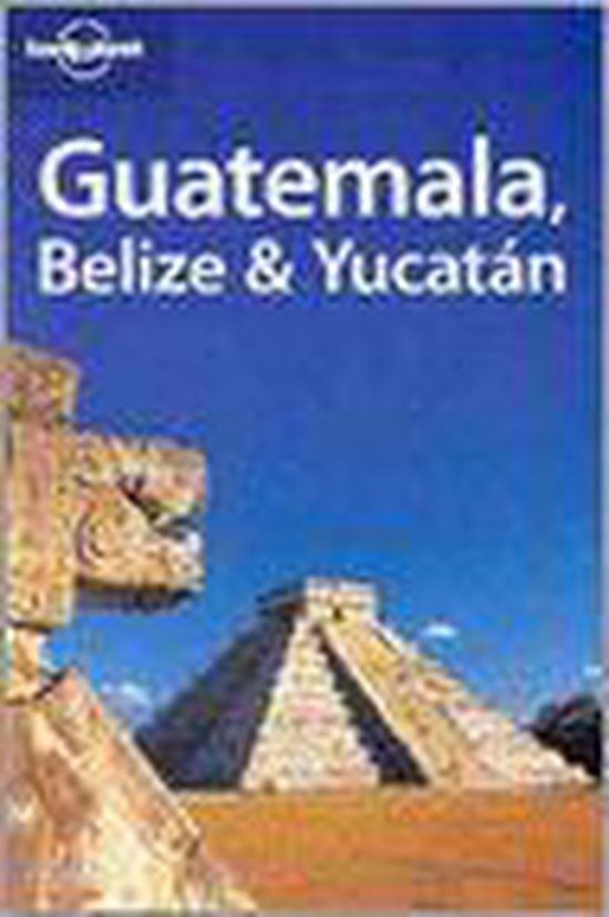 Guatemala, Belize And Yucatan