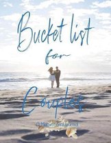 Bucket List for Couples, A Motivational Journal