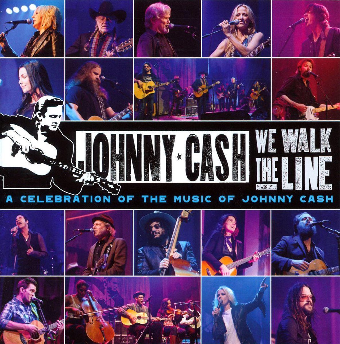 We Walk The Line: A Celebration Of The Music Of