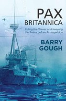 Britain and the World - Pax Britannica