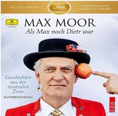 Moor, M: Als Max noch Dietr war/2 MP3-CDs