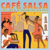 Cafe Salsa Hot Rhythms And Latin Sp