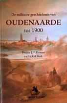 De militaire geschiedenis van Oudenaarde tot 1900