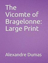 The Vicomte of Bragelonne