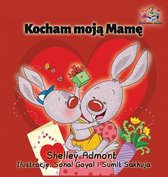 Polish Bedtime Collection- I Love My Mom (Polish edition)