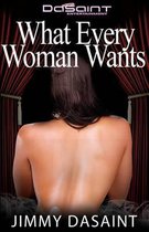 What Every Woman Wants