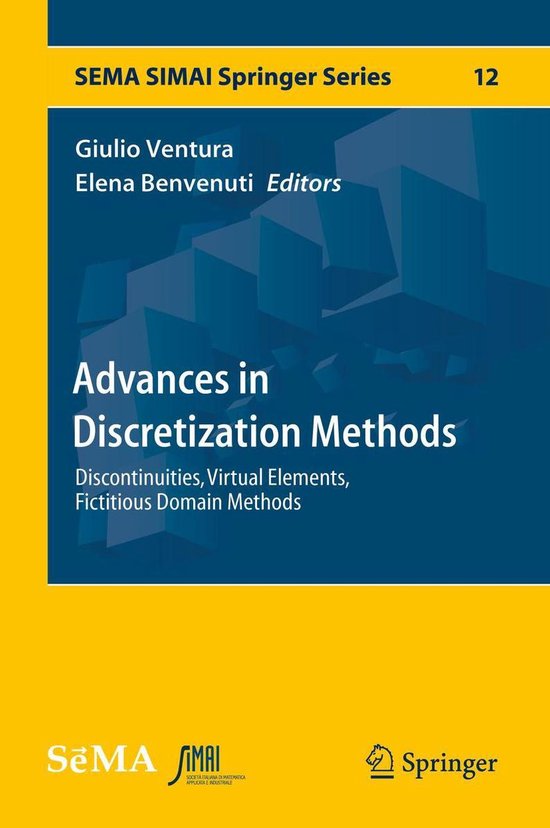 SEMA SIMAI Springer Series 12 - Advances in Discretization M ... - cover