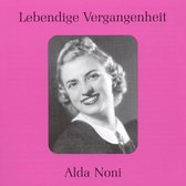 Lebendige Vergangenheit: Alda Noni