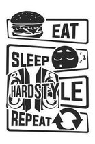 Eat Sleep Hardstyle Repeat