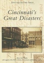Cincinnati's Great Disasters