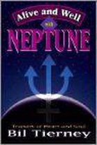 Alive And Well With Neptune