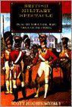 British Military Spectacle - From the Napoleonic Wars through the Crimea
