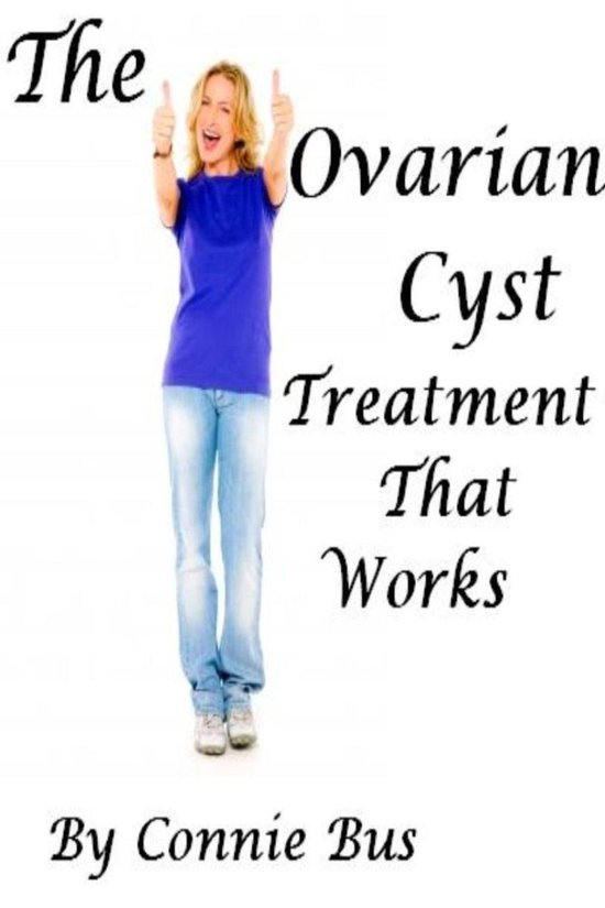The Ovarian Cyst Treatment That Works - cover