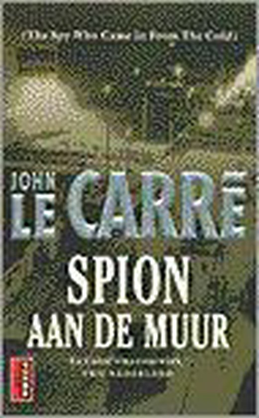 Spion aan de muur - John le Carré | Do-index.org