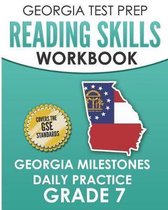 Georgia Test Prep Reading Skills Workbook Georgia Milestones Daily Practice Grade 7