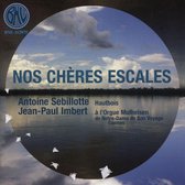 Antoine Sebillotte - Nos Chres Escales