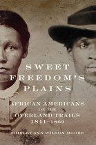 Race and Culture in the American West Series 12 - Sweet Freedom's Plains