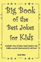 Big Book of the Best Jokes for Kids