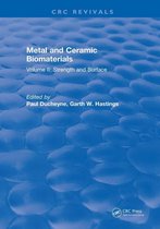 Metal and Ceramic Biomaterials