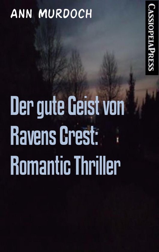 Der gute Geist von Ravens Crest: Romantic Thriller - cover