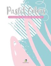 Pastel Colors Composition Notebook Wide Ruled
