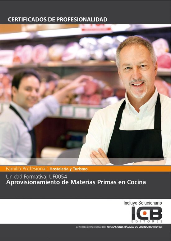 UF0054: APROVISIONAMIENTO DE MATERIAS PRIMAS EN COCINA (HOTR ... - cover