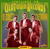 Spotlite On Old Town Records Vol. 3