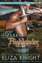 The Conquered Bride Series 7 - Taken by the Highlander