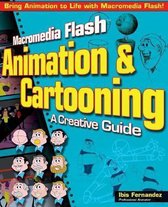 Macromedia Flash Animation and Cartooning