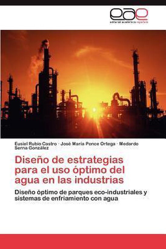 Diseño de estrategias para el uso óptimo del agua en las i ... - cover
