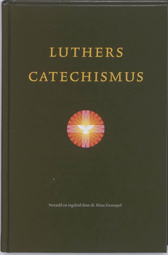 Groene kaft met 'LUTHERS CATECHISMUS' in goudkleurige letters en een symbool van een duif in een cirkel.