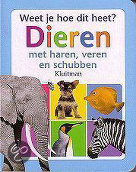 Cover van het boek 'Dieren met haren, veren en schubben'