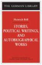 Stories, Political Writings And Autobiographical Works