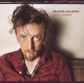 Beaver Nelson - Little Brother (CD)