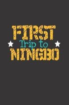 First Trip To Ningbo