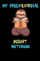My Philoslothical Might Notebook