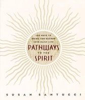 Pathways to the Spirit