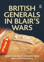Military Strategy and Operational Art - British Generals in Blair's Wars