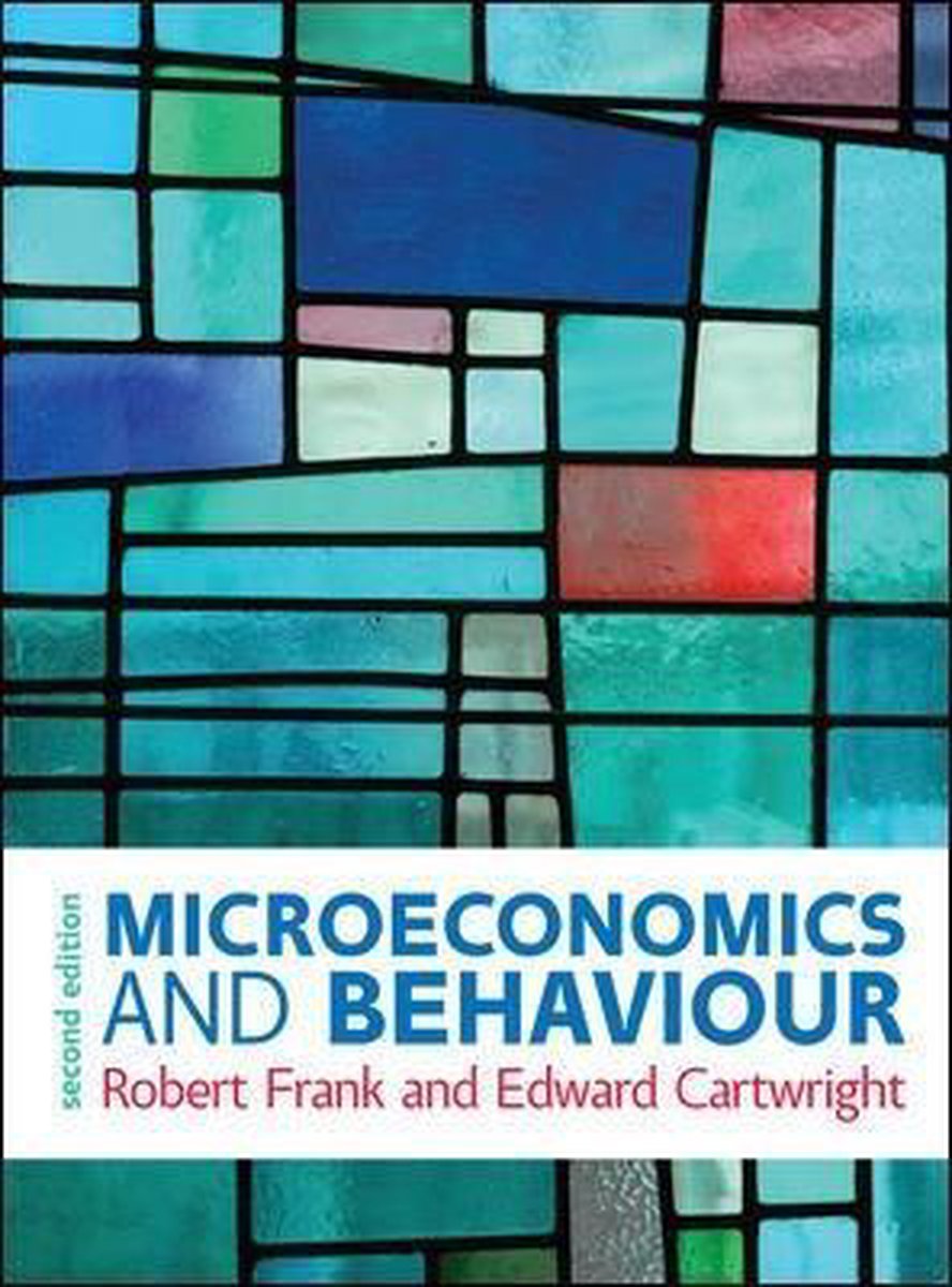 Microeconomics and Behaviour - Robert Frank