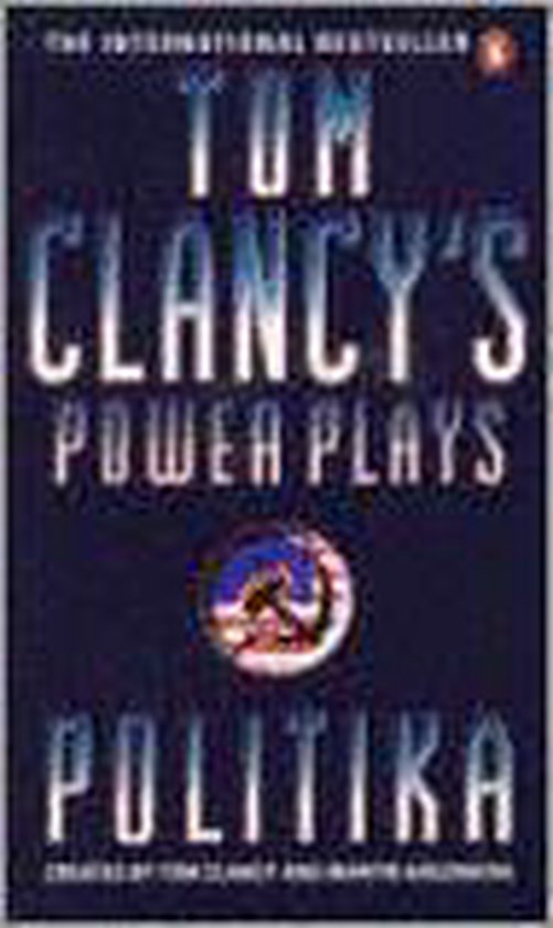 Tom Clancy's Power Plays Politika | Tom Clancy - cover
