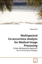 Multispectral Co-occurrence Analysis for Medical Image Processing