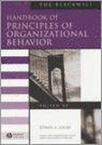 The Blackwell Handbook of Principles of Organizational Behavior