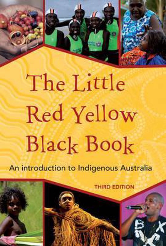 Boekomslag van 'The Little Red Yellow Black Book', met foto's van Aboriginals en de ondertitel 'An introduction to Indigenous Australia'.