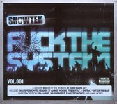 Showtek: Fuck The System
